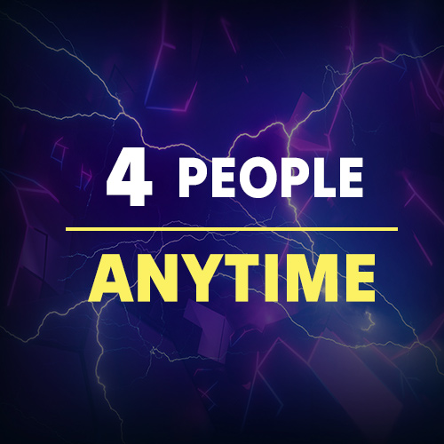 Any time 4 people